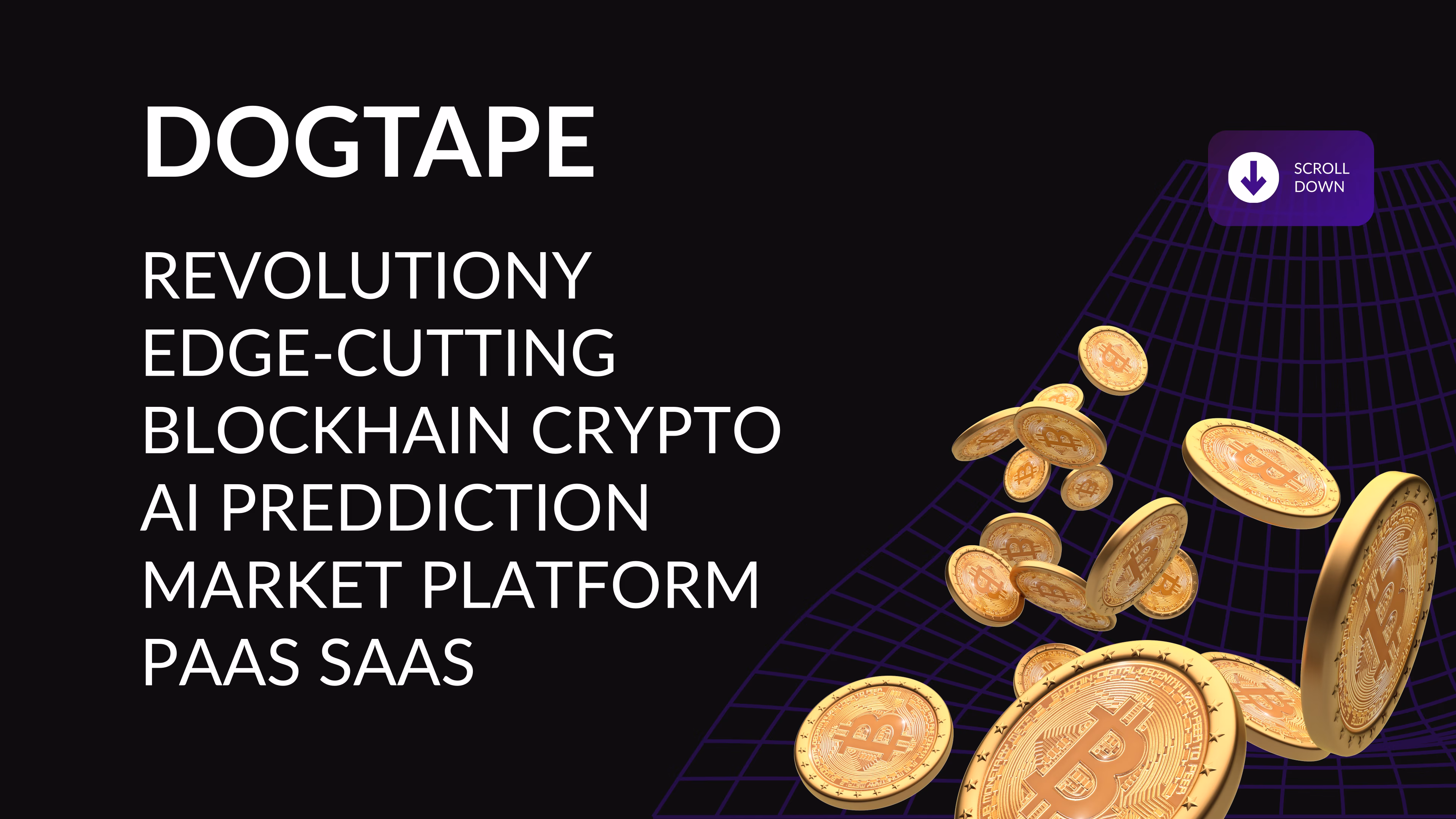dark mage with big white text reading 'introducting dogtape: a revolutiony edge-cutting blockhain crypto ai preddiction market platform paas saas' there are bitcoins on the right.
